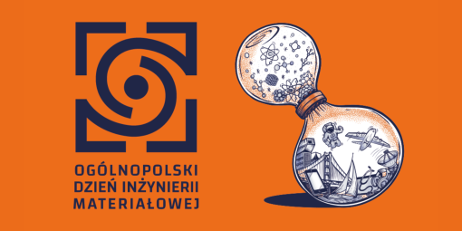 Grafika promująca Ogólnopolski Dzień Inżynierii Materiałowej